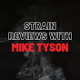 Strain Reviews with Mike Tyson YouTube thumbnail