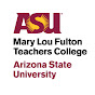 ASU Mary Lou Fulton Teachers College YouTube thumbnail