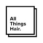 All Things Hair - Thailand YouTube channel avatar 