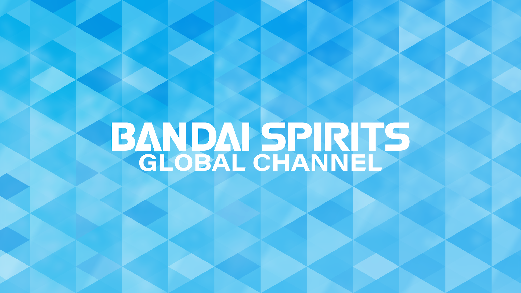 BANDAI SPIRITS GLOBAL CHANNEL YouTube banner