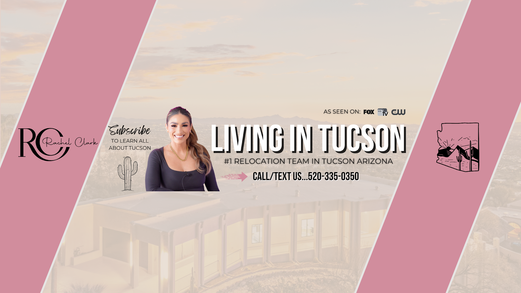 Living in Tucson Arizona by Rachel Clark YouTube banner