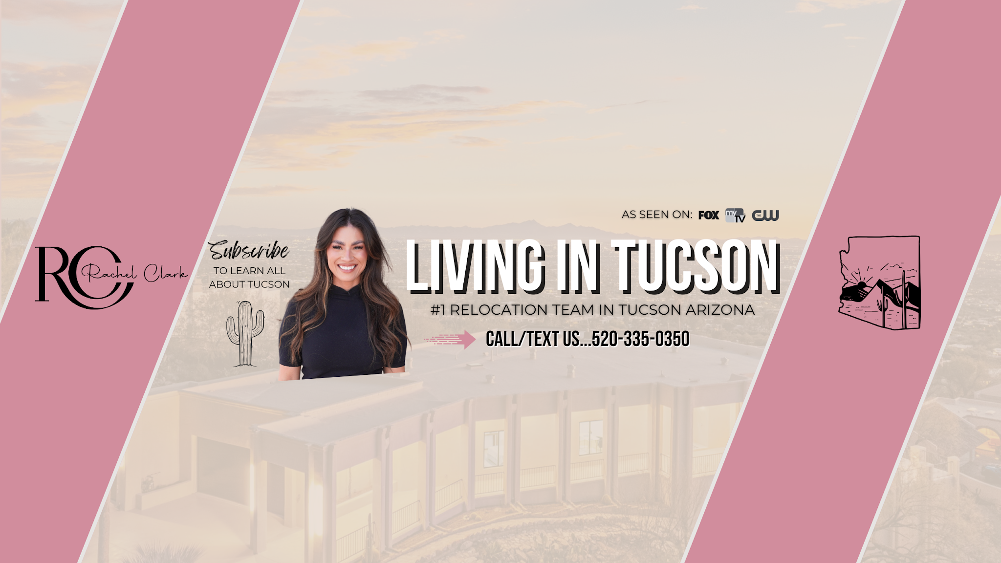 Living in Tucson Arizona by Rachel Clark YouTube banner