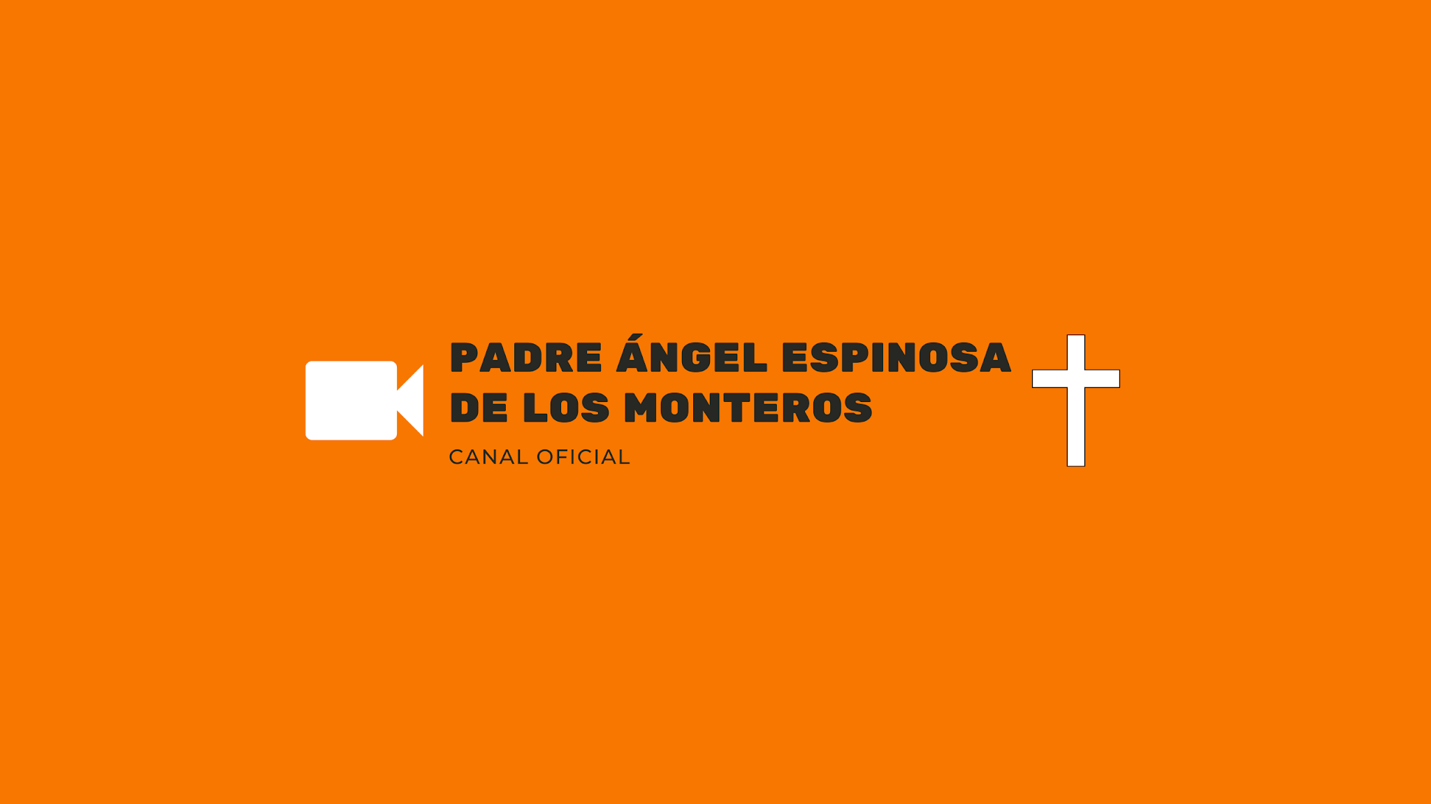 Padre Ángel Espinosa de los Monteros YouTube banner