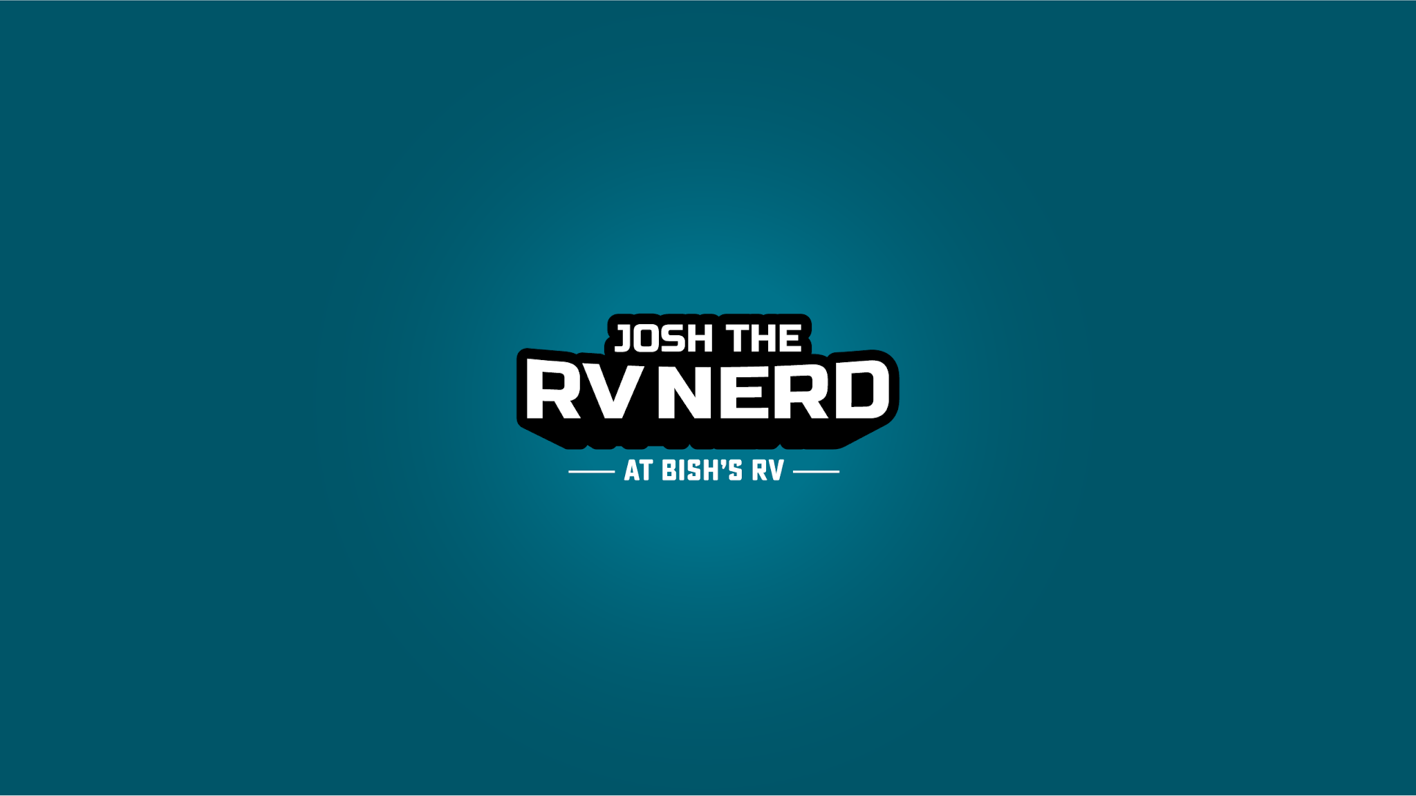 Josh the RV Nerd at Bish's RV YouTube banner