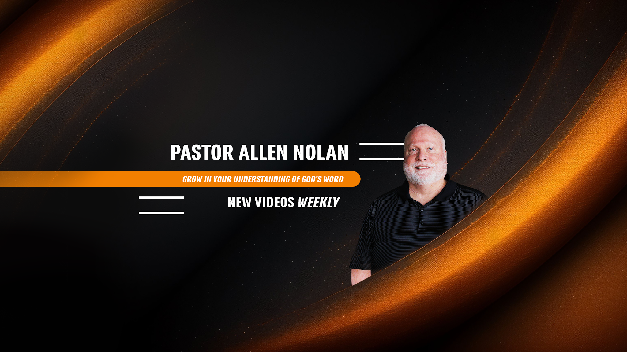 Pastor Allen Nolan YouTube banner