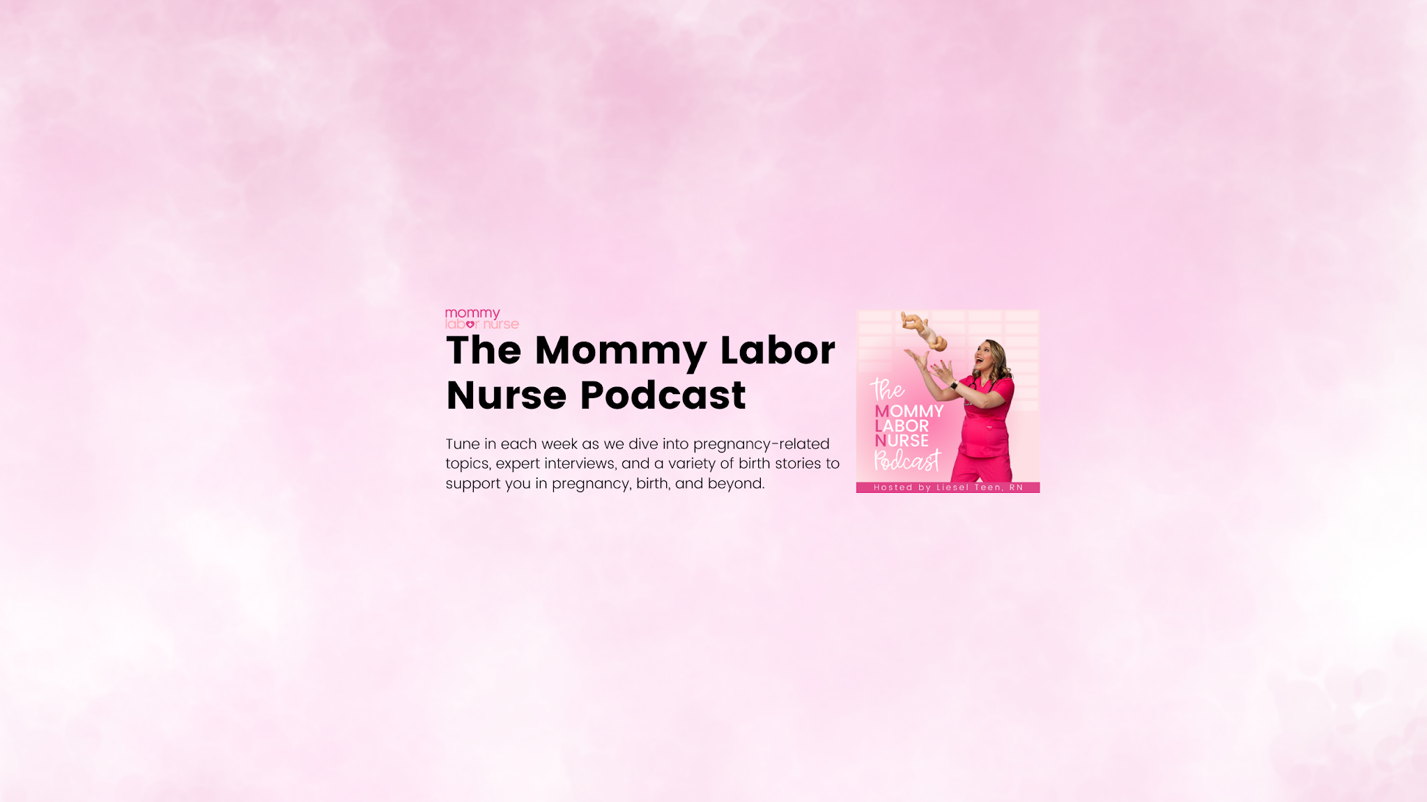 Mommy Labor Nurse Podcast YouTube banner