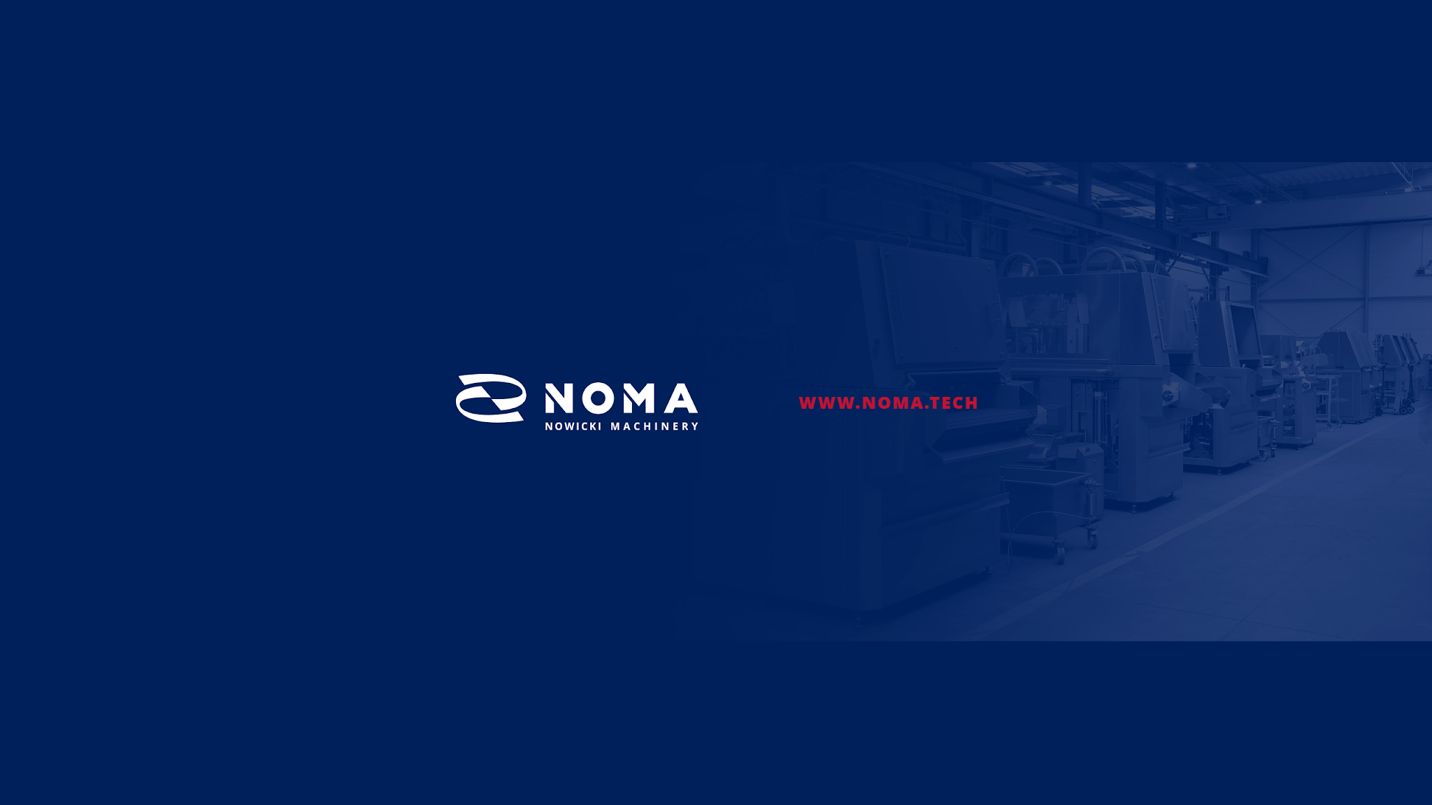 NOMA Nowicki Machinery YouTube banner