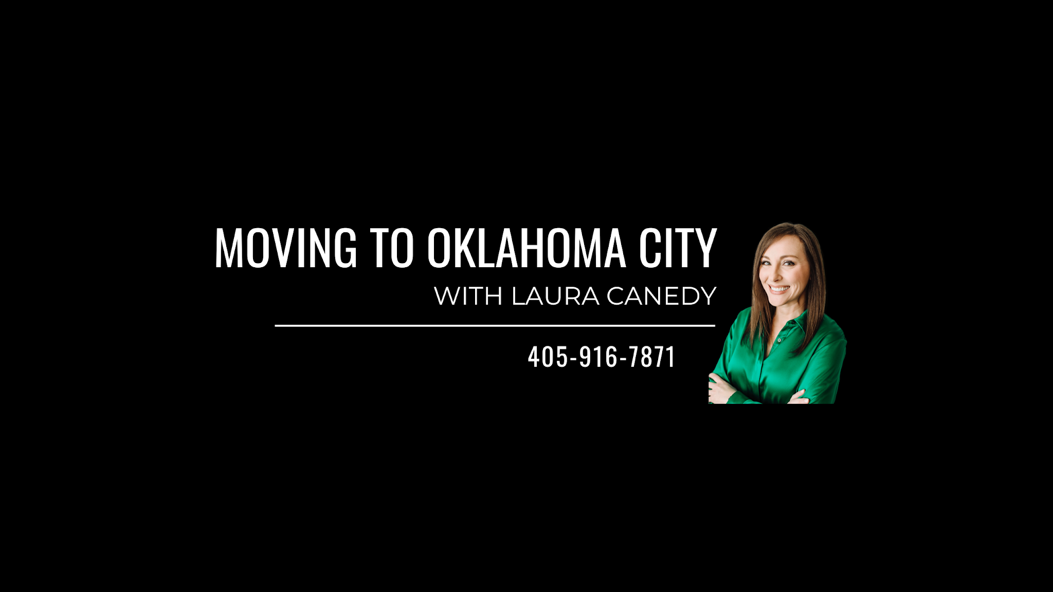 Moving to Oklahoma City with Laura Canedy YouTube banner