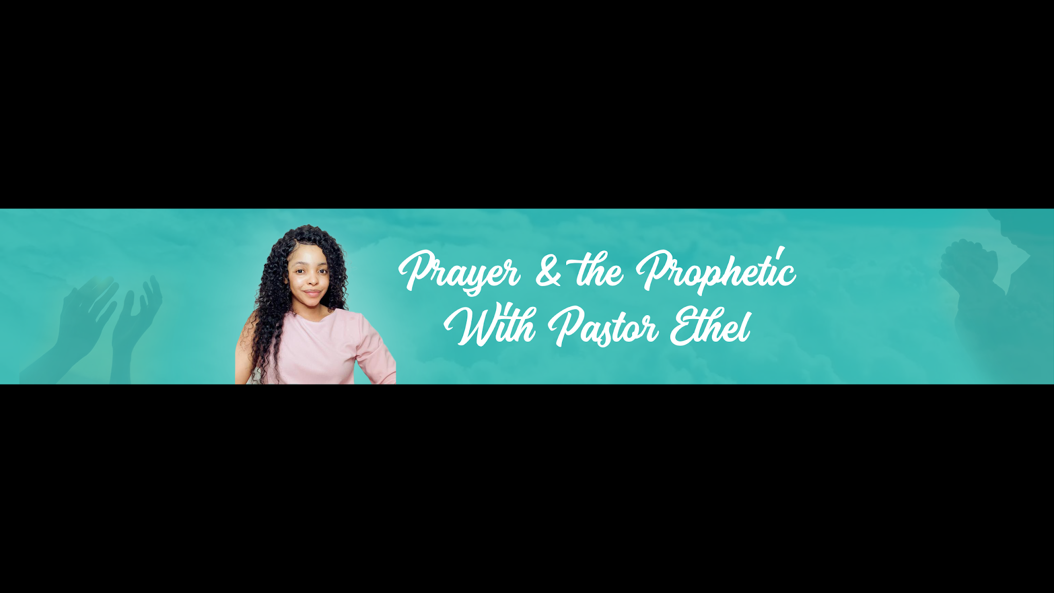 Prayer & the Prophetic With Pastor Ethel YouTube banner