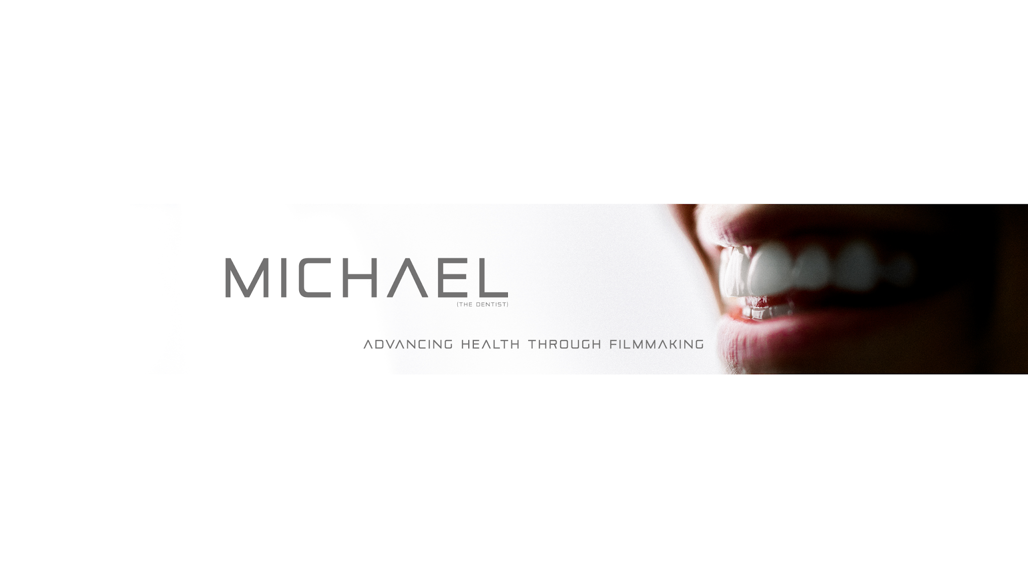 Michael the Dentist YouTube banner