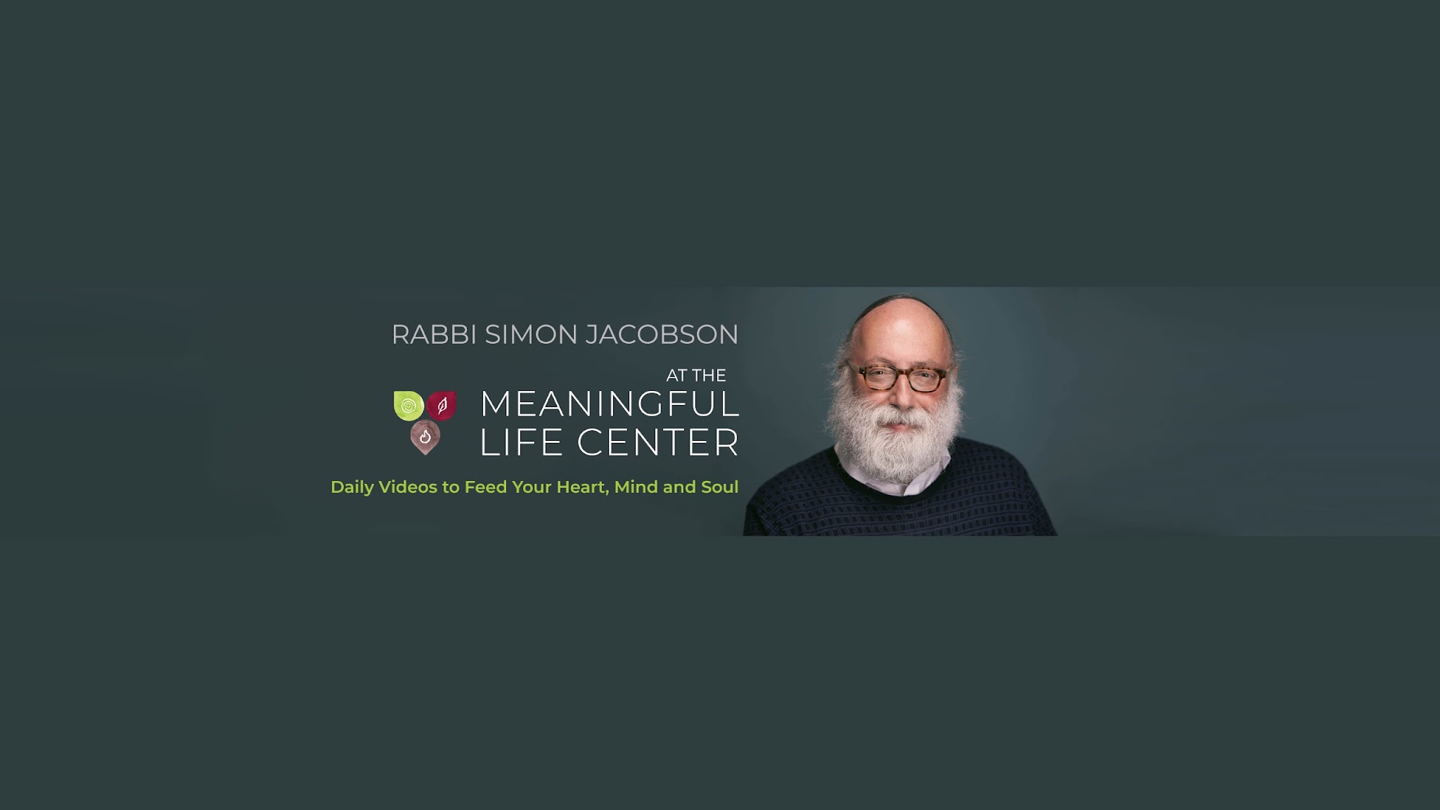 Rabbi Simon Jacobson at Meaningful Life Center YouTube banner