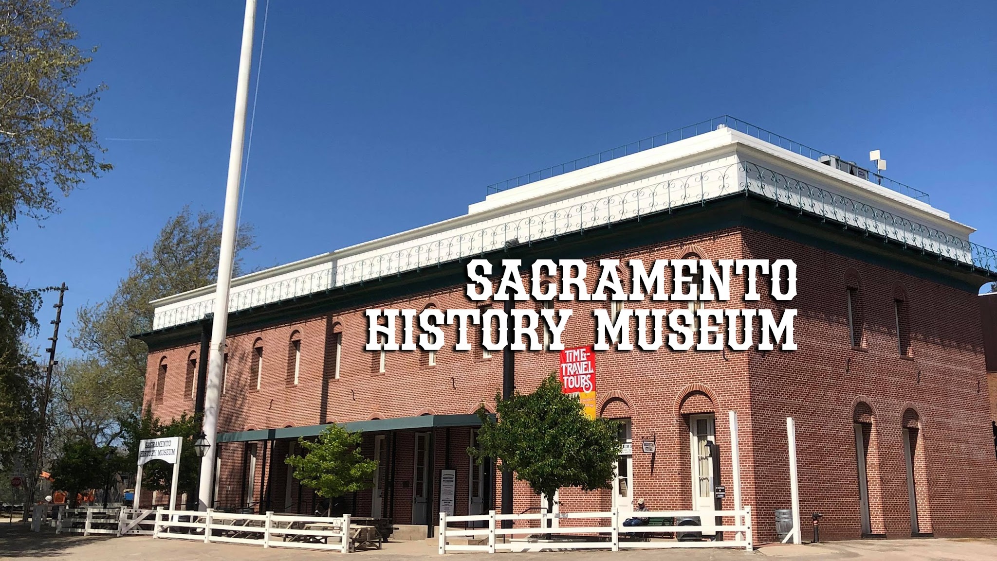 Sacramento History Museum YouTube banner