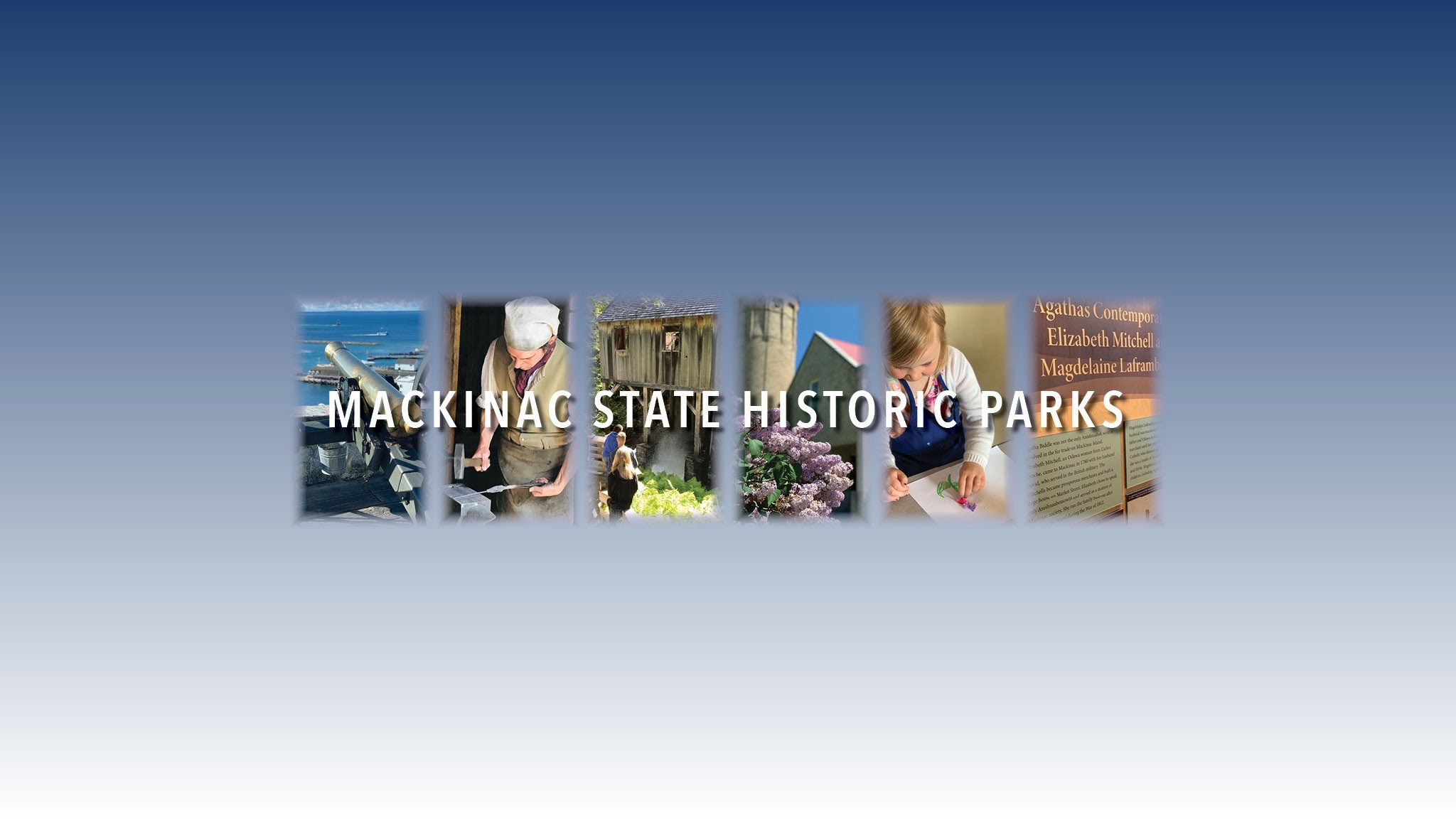 Mackinac State Historic Parks YouTube banner